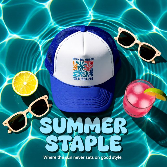 Find me under the Palm unisex summer theme Trucker Hat (Find Me Under the Palms Retro UNISEX Summer Trucker Hat)