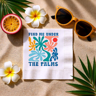 Find Me Under the Palms Tropical Family Reunion Napkin