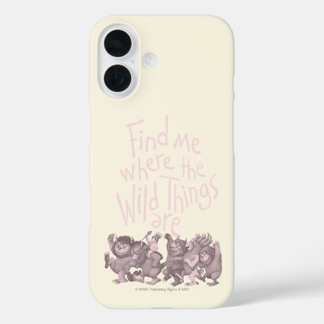 Find Me Where the Wild Things Are Case-Mate iPhone Case (Back)
