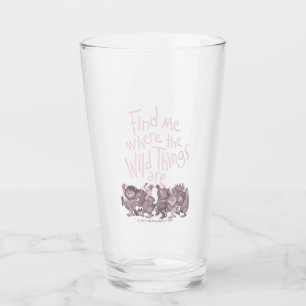 Find Me Where the Wild Things Are Glass