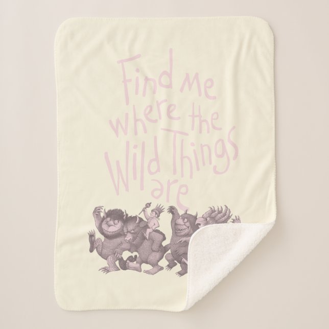 Find Me Where the Wild Things Are Sherpa Blanket (Front)