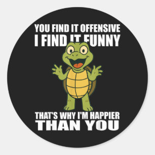 Find Offensive Find Funny Adult Humour Quote Classic Round Sticker