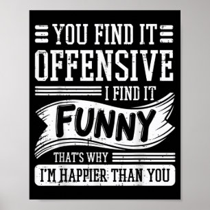 Find Offensive Find Funny Humour Men Women Poster