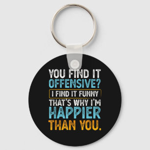 Find Offensive Find Funny - Humour Sarcastic Key Ring