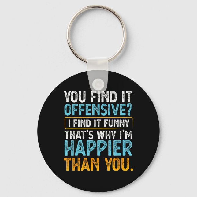 Find Offensive Find Funny - Humour Sarcastic Key Ring (Front)