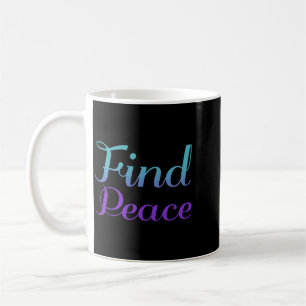 Find Peace Prevention Awareness Coffee Mug