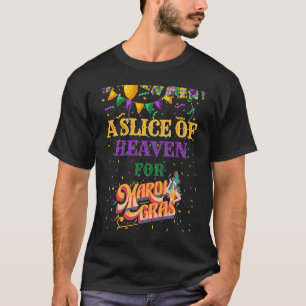 Find The Baby King Cake Slice of Heaven For Mardi  T-Shirt