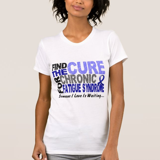 Find The Cure CFS Chronic Fatigue Syndrome T-Shirt (Front)