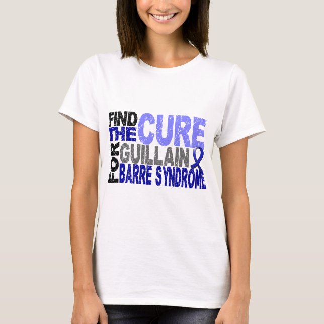 Find The Cure Guillain Barre Syndrome T-Shirt (Front)
