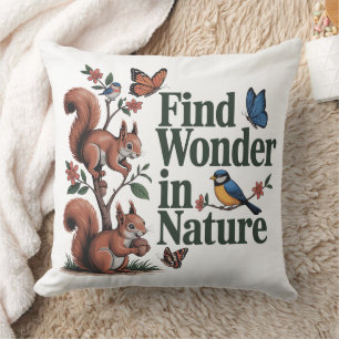 Find Wonder In Nature Cushion