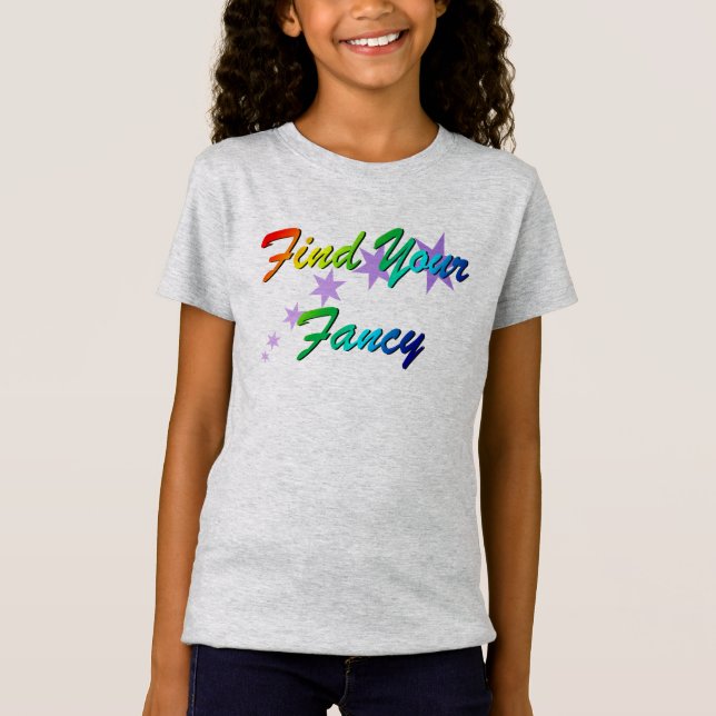 Find your fancy 2 T-Shirt (Front)