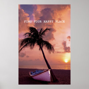 Find Your Happy Place - Beautiful Beach, Palm Tree Poster