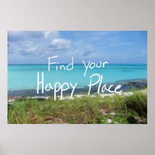 Find Your Happy Place Inspirational Poster