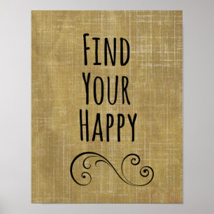 Find your Happy Quote Poster