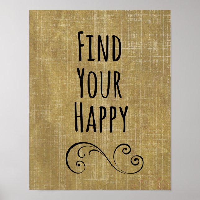 Find your Happy Quote Poster (Front)