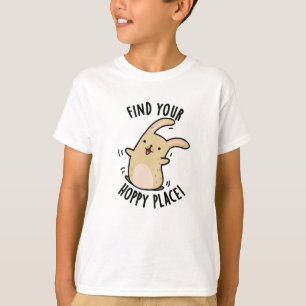 Find Your Hoppy Place Funny Rabbit Pun T-Shirt