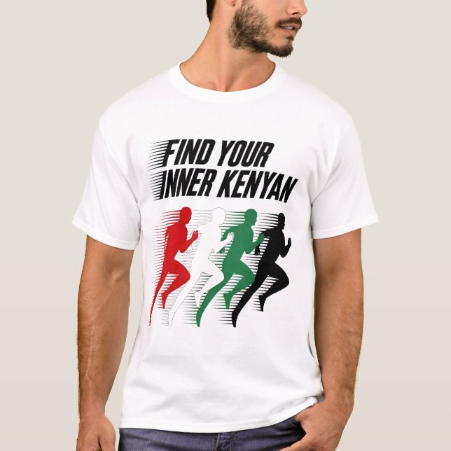 Find your inner Kenyan Marathon T-Shirt (Front)