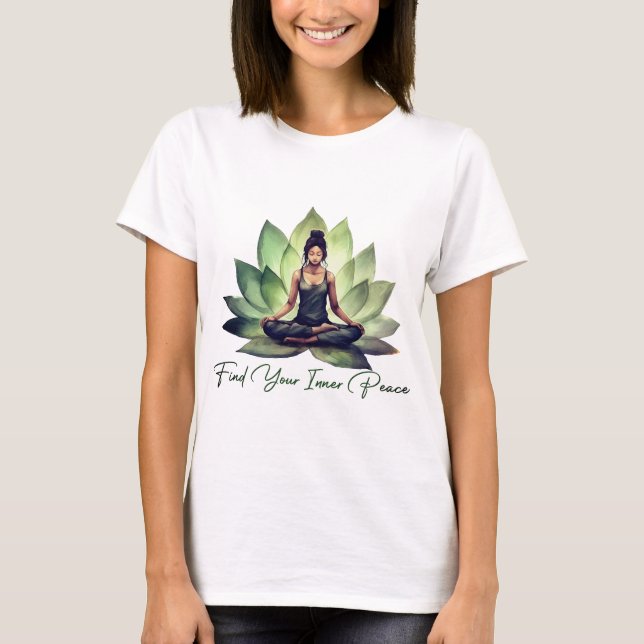 Find your inner peace T-Shirt (Front)