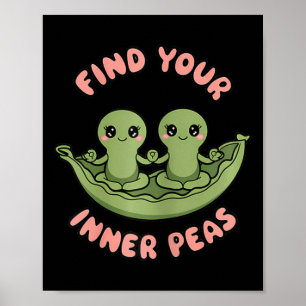 Find Your Inner Peas Kawaii Zen Pods Yoga Design  Poster