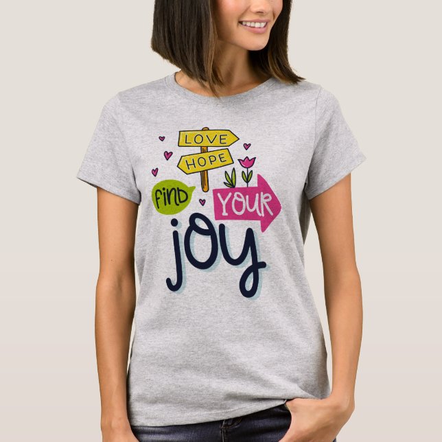 Find Your Joy T-Shirt (Front)