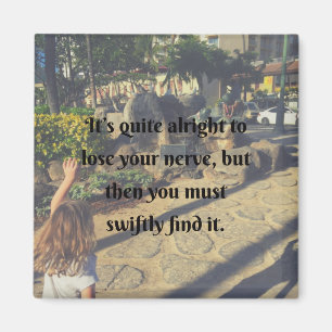Find your Nerve Cute Quote Magnet with Retro Vibe