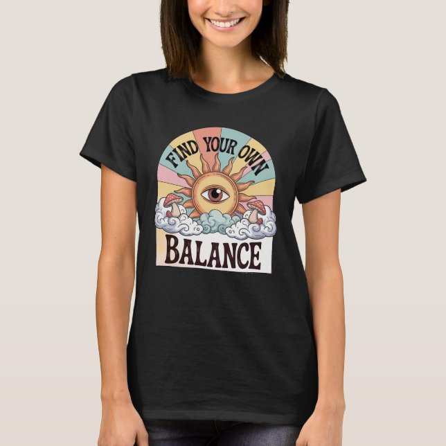 Find Your Own Balance Celestial Sun T-Shirt (Front)