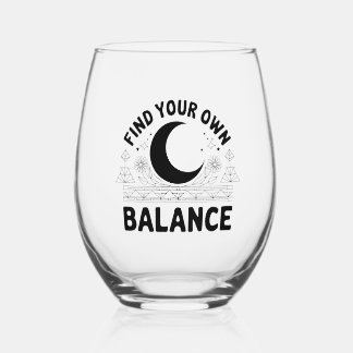 Find Your Own Balance Stemless Wine Glass