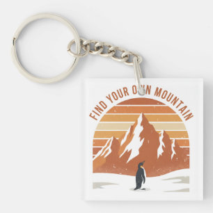 Find Your Own Mountain - the inspirational penguin Key Ring