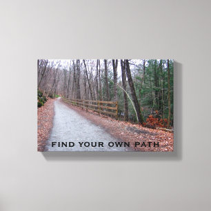 Find your own Path Canvas Print