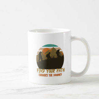 Find your path, embrace the journey coffee mug