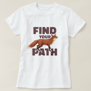 FIND YOUR PATH FOREST FOX T-Shirt