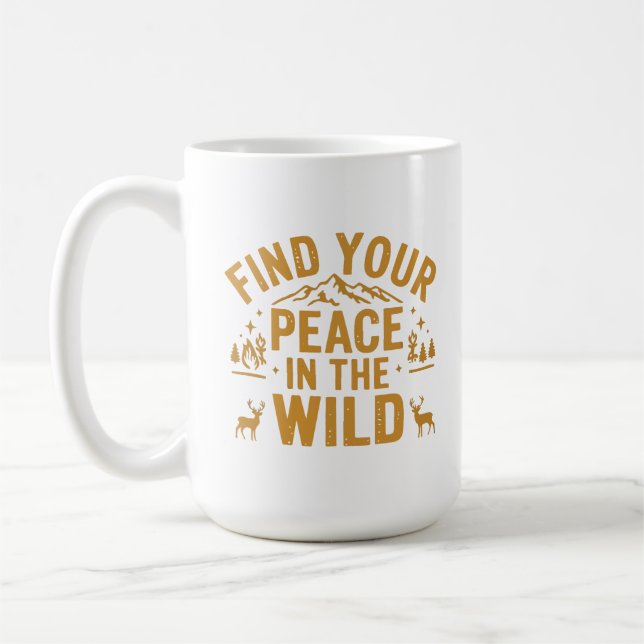 Find Your Peace in the Wild Design Coffee Mug (Left)