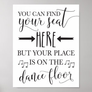 Find Your Seat Here Wedding Poster Sign 8x10