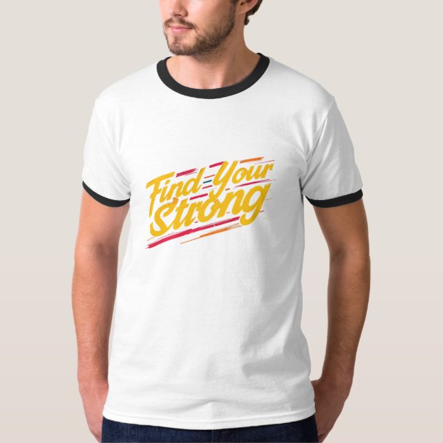 Find Your Strong T-Shirt (Front)