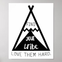 Find Your Tribe Love Them Hard