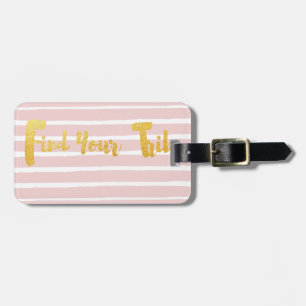find-your-tribe-pink-stripe luggage tag