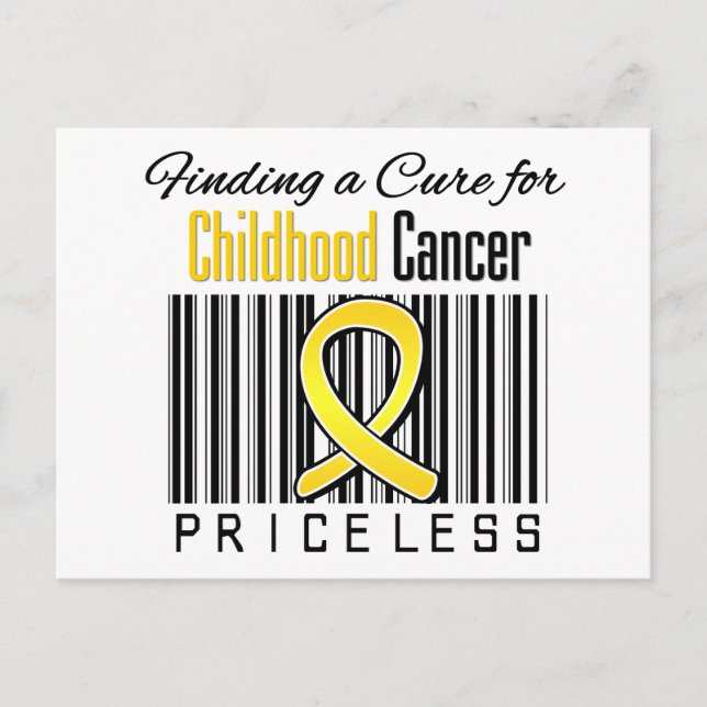 Finding a Cure For Childhood Cancer PRICELESS Postcard (Front)