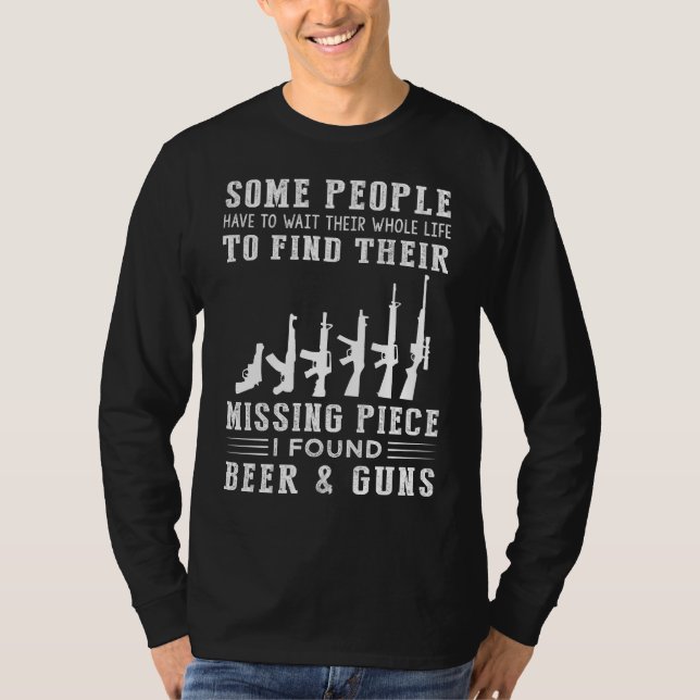 Finding My Missing Piece: Beer, Guns, and Bulletpr T-Shirt (Front)