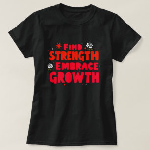 🌟 Finding Strength in Style T-Shirt