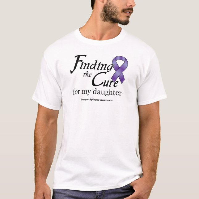 Finding the Cure...for my daughter T-Shirt (Front)