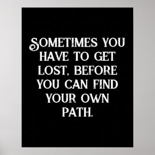 Finding Your Own Path Dark Aesthetic  Poster