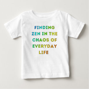 Finding Zen Baby T-Shirt