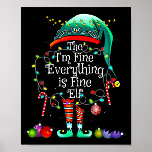 Fine everything is fine elf matching family poster