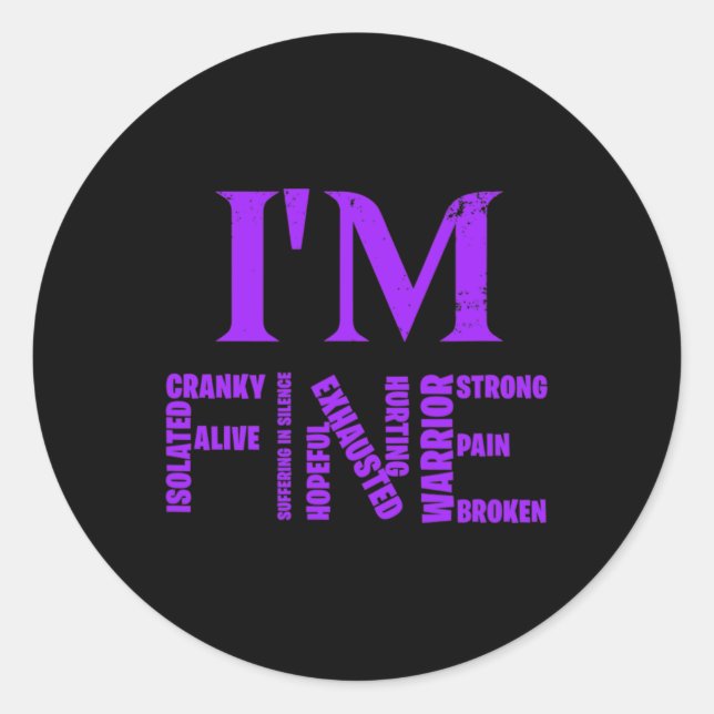 Fine Fibromyalgia Awareness Chronic Pain Fibro War Classic Round Sticker (Front)