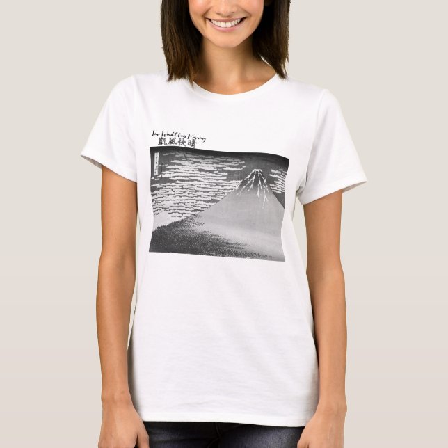 Fine Wind, Clear Morning T-Shirt (Front)