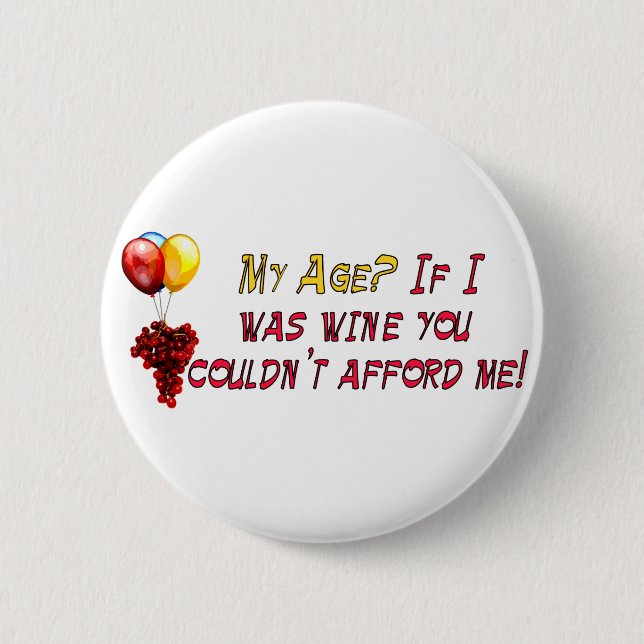 Fine Wine 6 Cm Round Badge (Front)