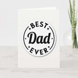 Finest Dad Ever Monochrome Art Card