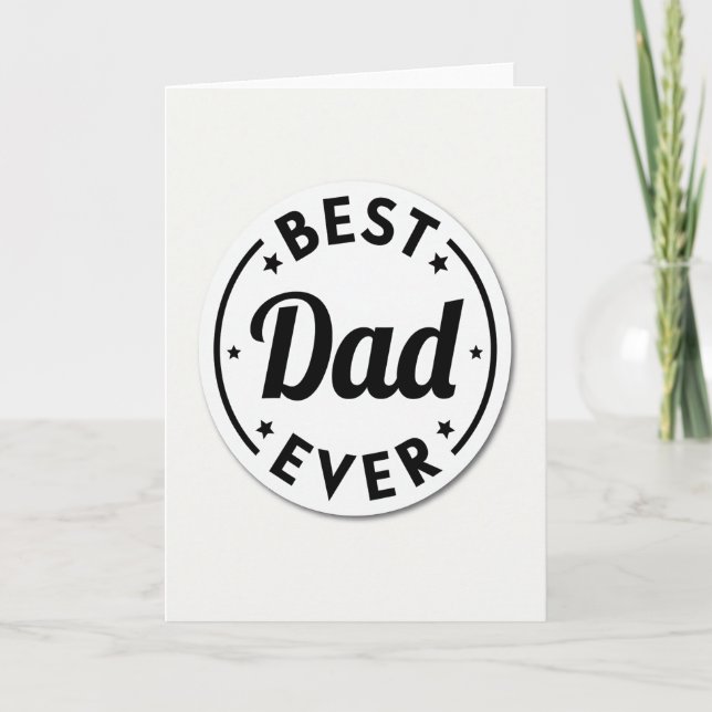 Finest Dad Ever Monochrome Art Card (Front)