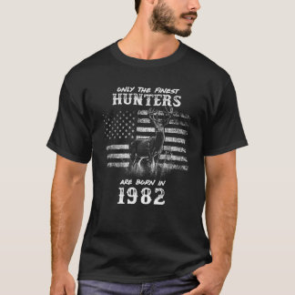 Finest Hunters are Born in 1982 4th of July Hunter T-Shirt