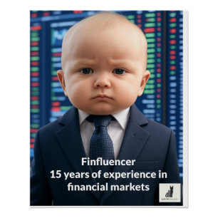Finfluencer Baby - 15 Years of Financial Wisdom Poster